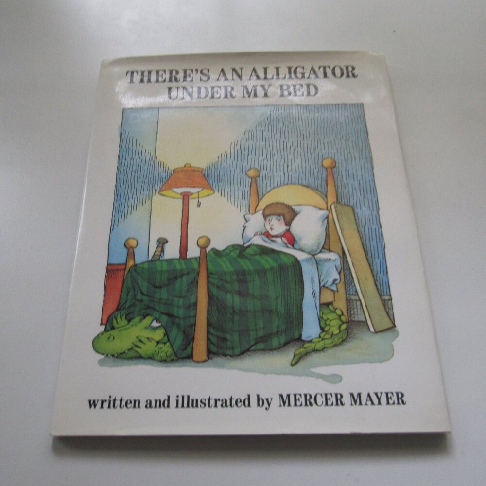 There’s an Alligator Under My Bed – Mercer Mayer Classic Children’s Book